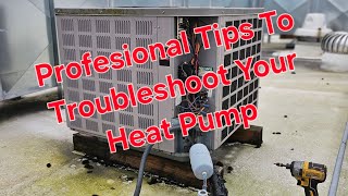 Heat Pump Troubleshooting Tips [upl. by Thurmann363]