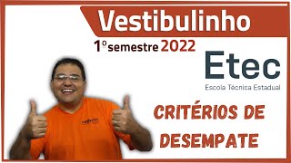 Vestibulinho ETEC 2022  Critérios de desempate [upl. by Euhsoj]