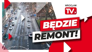 Fragment ul Pułaskiego do remontu Jest decyzja  Wrocław TV [upl. by Niamert]