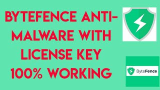 HOW TO DOWNLOAD amp INSTALL BYTEFENCE ANTIMALWARE WITH LICENSE KEY 100 FREE2020 [upl. by Ahtiekahs]