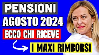 PENSIONI AGOSTO 👉 ECCO CHI RICEVE IL MAXI PAGAMENTO CON IL RIMBORSO GUIDA DETTAGLIATA ✅ 💻 [upl. by Enitsirt944]