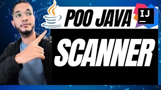 Como Usar Scanner em Java POO Java na Prática com a Classe Scanner [upl. by Asirb]