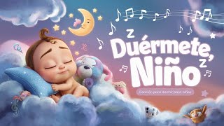 Duérmete Niño 😴 Bebe Soñando Con Mama 💤 Canción para dormir para niños  Rimas Infantiles [upl. by Mathe]