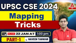 UPSC Mapping 2024  Geography Map Tricks By Naveen Tanwar Sir 1 [upl. by Sieber]