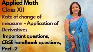 CBSE handbook Rate of change of measure class 12 Applied math Application of derivatives CBSE [upl. by Esina]