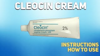 Cleocin cream how to use Uses Dosage Side Effects Contraindications [upl. by Henden602]