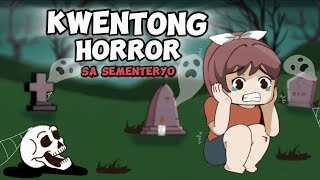 HORROR STORY  SEMENTERYO  PINOY ANIMATION [upl. by Reema]