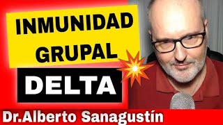 🔴 VARIANTE DELTA INMUNIDAD DE GRUPO y la PANDEMIA [upl. by Mistrot]