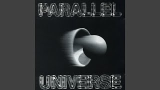 Parallel Universe [upl. by Nido]