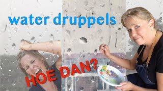 Waterdruppels tekenen en schilderen HOE DAN Voor beginners en gevorderden [upl. by Caldwell]