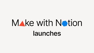 Everything we launched at Make with Notion [upl. by Otrebla52]