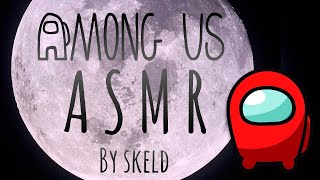 【ASMR】Among us SKELD【Task sound effects】 [upl. by Anastas626]