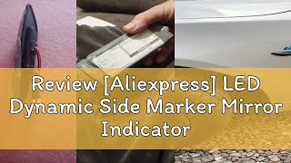 Review Aliexpress LED Dynamic Side Marker Mirror Indicator Lamp Flowing Water Turn Signal Light F [upl. by Edras767]