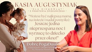 Kasia Augustyniak  rodzicielstwo przez zabawę bliskościowe bez kar i nagród… Jak nie zwariować [upl. by Amrita]