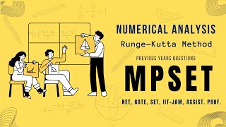 MPSET  PYQ Range Kutta Method  Numerical Analysis  NET SET GATE IITJAM Assist Prof [upl. by Eatnoled703]