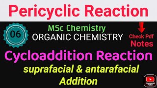 Cycloaddition ReactionSuprafacial amp antarafacial Addition MSc ORGANICChemistryitschemistrytime [upl. by Rafe]