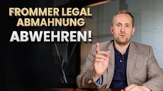 Urheberrechtliche Abmahnungen der Kanzlei Frommer Legal [upl. by Christa]