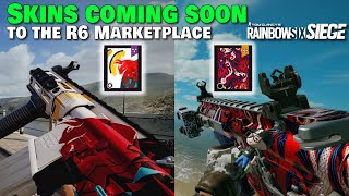 Skins Coming to R6 Marketplace Soon [upl. by Eiryt728]