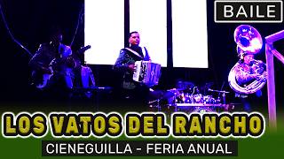 LOS VATOS DEL RANCHO 2024 ● Baile de Fiesta Anual ✔ La Cieneguilla Ejutla  Chilenas y Mas En Vivo [upl. by Aneehsram]