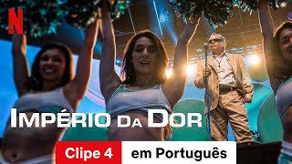 Império da Dor Temporada 1 Clipe 4  Trailer em Português  Netflix [upl. by Marilee]