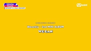 Mwave Shop Unboxing Signed Weeekly We can Album [upl. by Kcaj]