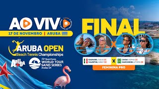 FINAL GIULIA GASPARRI NINNY VALENTINI X SOPHIA CHOW VITORIA MARCHEZINI  SAND SERIES ARUBA [upl. by Enneibaf818]