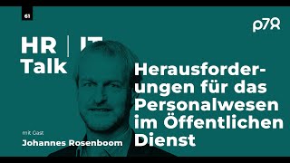 61  Herausforderungen für das Personalwesen im Öffentlichen Dienst  p78 HRIT Talk [upl. by Cherianne395]