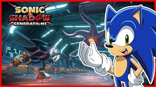 I FINALLY GET TO PLAY IT Sonic Plays SONIC X SHADOW GENERATIONS [upl. by Yrallam992]