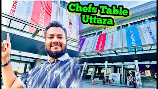 নতুন chefs tableএ সব বিদেশি Chain Restaurant  New Chef’s Table Airport Uttara  Center point uttara [upl. by Aelrac]