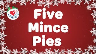 Five Mince Pies with Lyrics Christmas Song [upl. by Witcher]