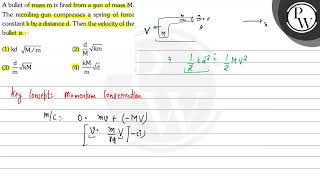 A bullet of mass math xmlnshttpwwww3org1998MathMathMLmimmimath is fired from a gun of [upl. by Odelinda]