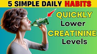 5 Simple Daily Habits to Quickly Lower Creatinine Levels and Avoid Dialysis  PureNutrition [upl. by Eseilanna]