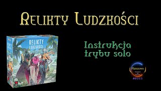 Relikty ludzkości  Instrukcja solo [upl. by Natty]