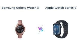 Samsung Galaxy Watch 3 vs Apple Watch Series 9 Which to Choose ⌚🤔 [upl. by Anayeek369]