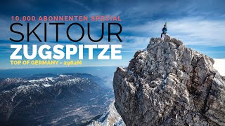 Zugspitze 2962m als Skitour möglich 🤔 JA  über das Gatterl  Top of Germany  10000 Abo Special [upl. by Ferretti]