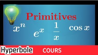 Primitives des fonctions usuelles  Cours comprendre les formules et tableaux des primitives [upl. by Pappas]