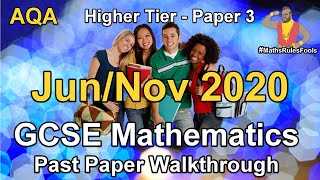 GCSE Maths AQA 2020 Paper 3 Higher Tier Walkthrough June 2020  November 2020 [upl. by Ike]