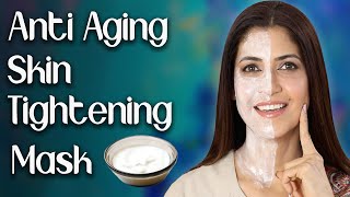 Homemade AntiAging Skin Tightening Face Mask for Younger Looking Skin  Ghazal Siddique [upl. by Esnohpla]