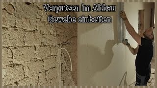 Verputzen im Altbau mit Gewebe für Laien und Heimwerker Putzträger [upl. by Alyakcm]