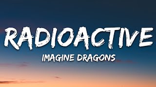 Imagine Dragons  Radioactive Lyrics [upl. by Amyas]