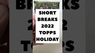 Short Breaks 2022 Topps Holiday 675 gotbaseballcards sportsmemorabilia baseballcards [upl. by Nylodnew57]