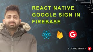 React Native Google Sign In Using Firebase  Vanilla React Native [upl. by Drofliw]