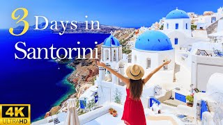 How to Spend 3 Days in SANTORINI Greece  GREECE’S MOST FAMOUS ISLAND [upl. by Mcroberts953]