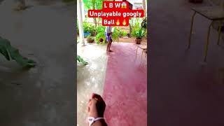 How to bowling googly 😱😱😱😱🔥wait for lbw [upl. by Dhar222]