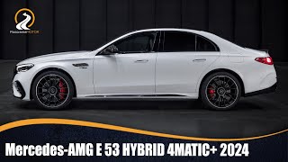 MercedesAMG E 53 HYBRID 4MATIC 2024  ¿MEJOR QUE BMW [upl. by Blossom]