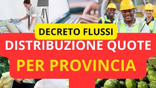 🔴 PRIMA DISTRIBUZIONE QUOTE DEL DECRETO FLUSSI 2023 PER REGIONI E PROVINCE [upl. by Meil507]