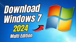 How to Download All Versions of Windows 7 ISO in 2024  Create Windows 7 Multi Edition ISO USB [upl. by Cirdek883]