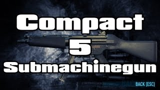 Payday 2 Weapon Demonstration Compact 5 Submachinegun [upl. by Wixted]