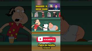 🔴 QUAGMIRE SE QUEDA CALVO padredefamilia griffin familyguy [upl. by Nileuqcaj430]