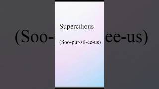 Supercilious vocabulary english englishspeaking englishgrammar hindi hinditoenglish india [upl. by Enawtna181]